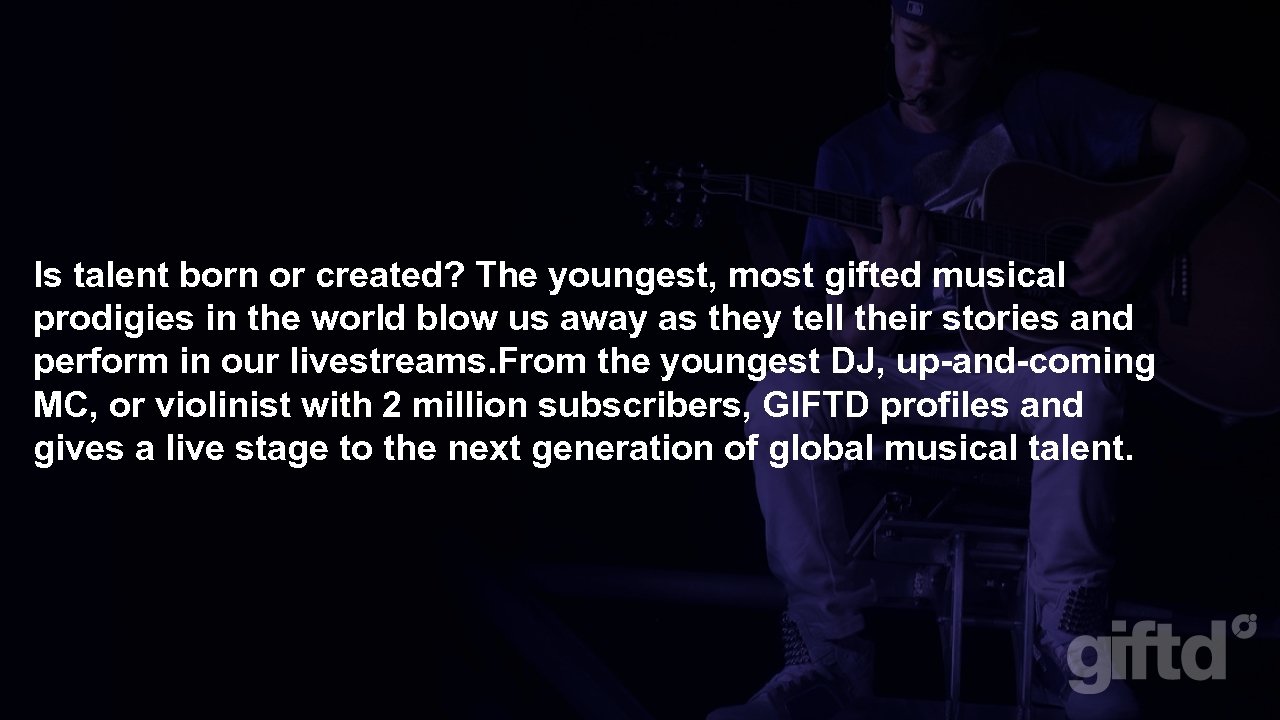 Is talent born or created? The youngest, most gifted musical prodigies in the world