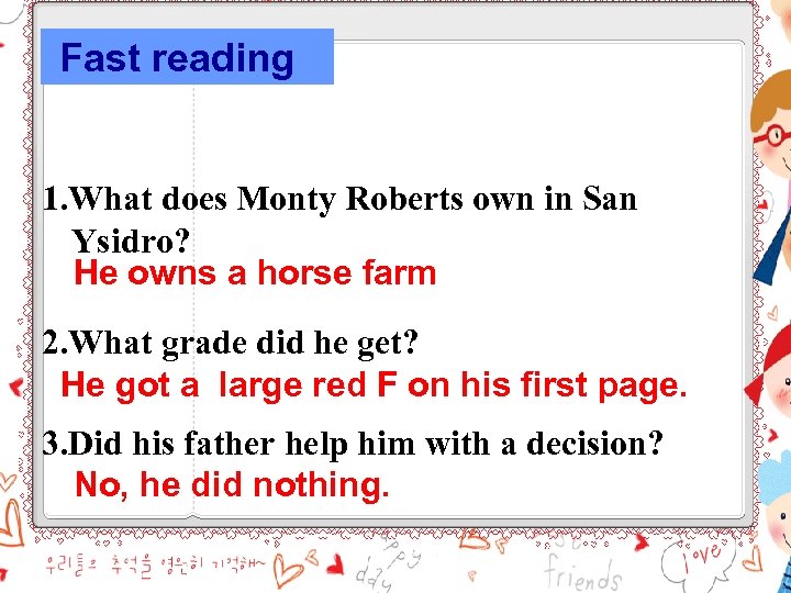 Fast reading 1. What does Monty Roberts own in San Ysidro? He owns a