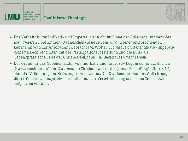 Paulinische Theologie • Das Verhältnis von Indikativ und Imperativ ist nicht im Sinne der