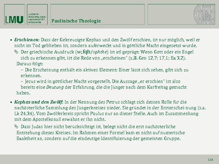 Paulinische Theologie • Erschienen: Dass der Gekreuzigte Kephas und den Zwölf erschien, ist nur