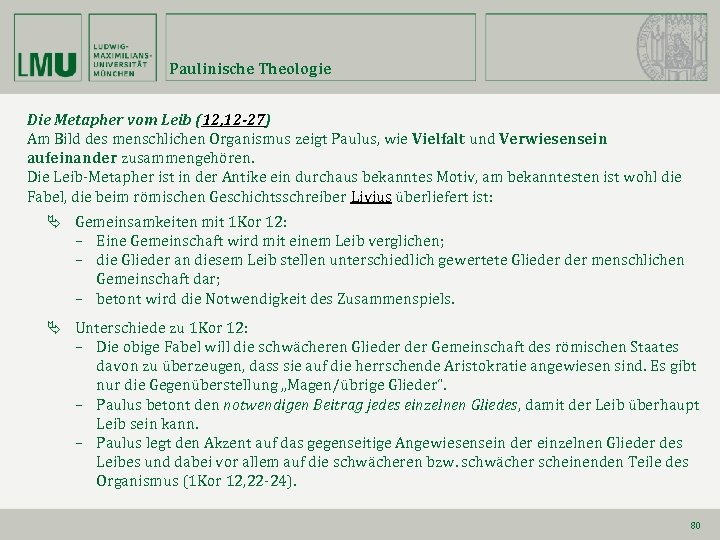 Paulinische Theologie Die Metapher vom Leib (12, 12 -27) Am Bild des menschlichen Organismus