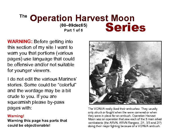  The Operation Harvest Moon (08– 09 dec 65) Part 1 of 6 Series