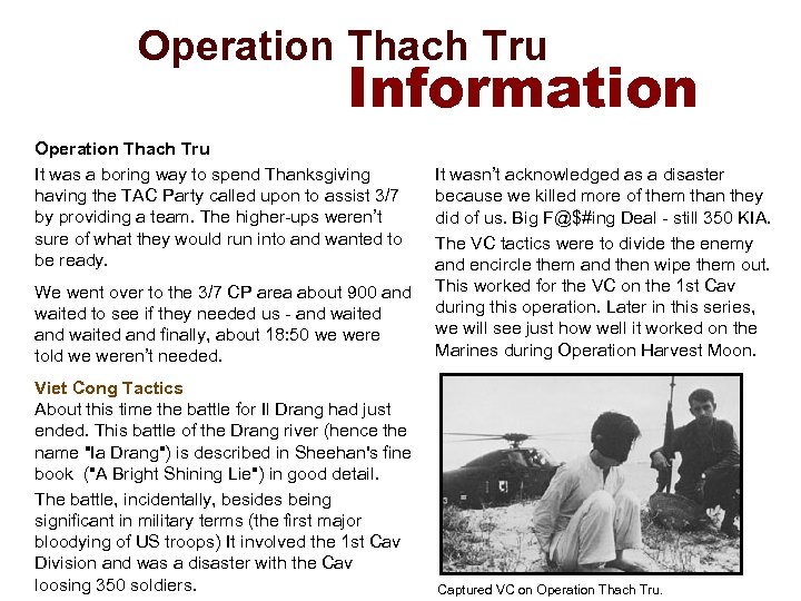 Operation Thach Tru Information Operation Thach Tru It was a boring way to spend