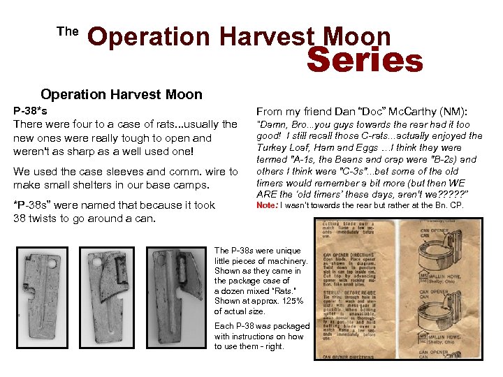  The Operation Harvest Moon Series Operation Harvest Moon P-38*s There were four to