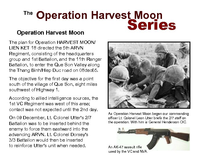  The Operation Harvest Moon Series The plan for Operation HARVEST MOON/ LIEN KET