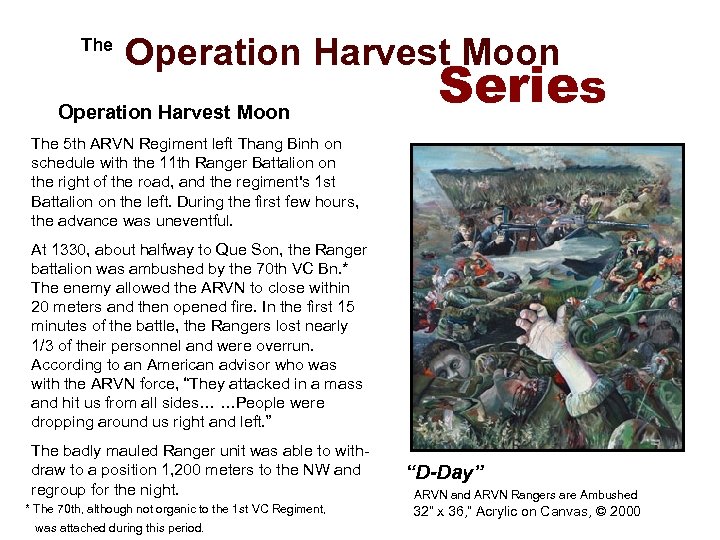  The Operation Harvest Moon Series The 5 th ARVN Regiment left Thang Binh