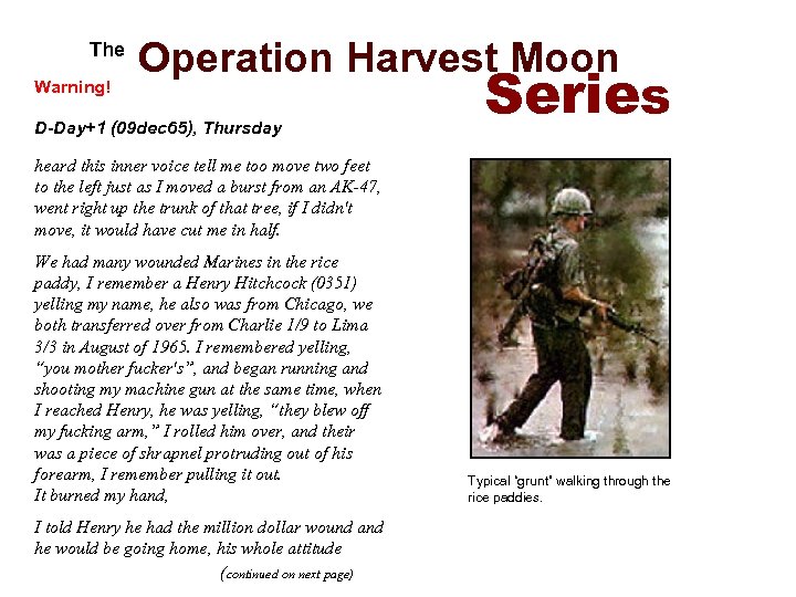  The Warning! Operation Harvest Moon D-Day+1 (09 dec 65), Thursday Series heard this