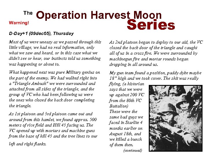  The Warning! Operation Harvest Moon D-Day+1 (09 dec 65), Thursday Series Most of