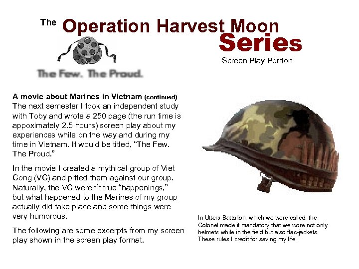  The Operation Harvest Moon Series Screen Play Portion A movie about Marines in