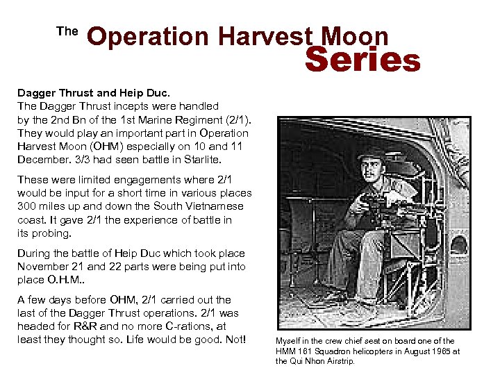  The Operation Harvest Moon Series Dagger Thrust and Heip Duc. The Dagger Thrust