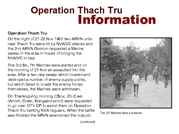 Operation Thach Tru Information Operation Thach Tru On the night of 21 -22 Nov