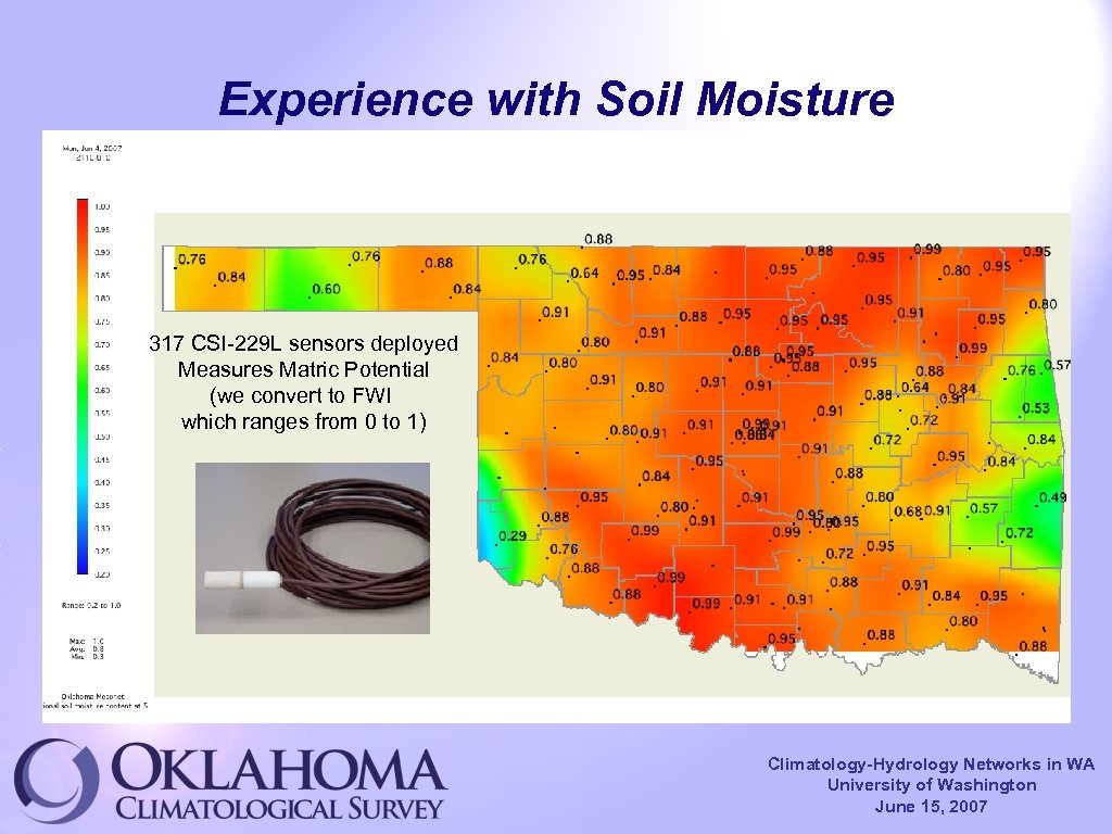 Experience with Soil Moisture 317 CSI-229 L sensors deployed Measures Matric Potential (we convert