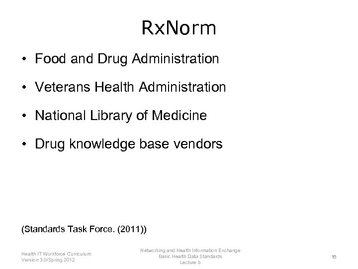 Rx. Norm • Food and Drug Administration • Veterans Health Administration • National Library