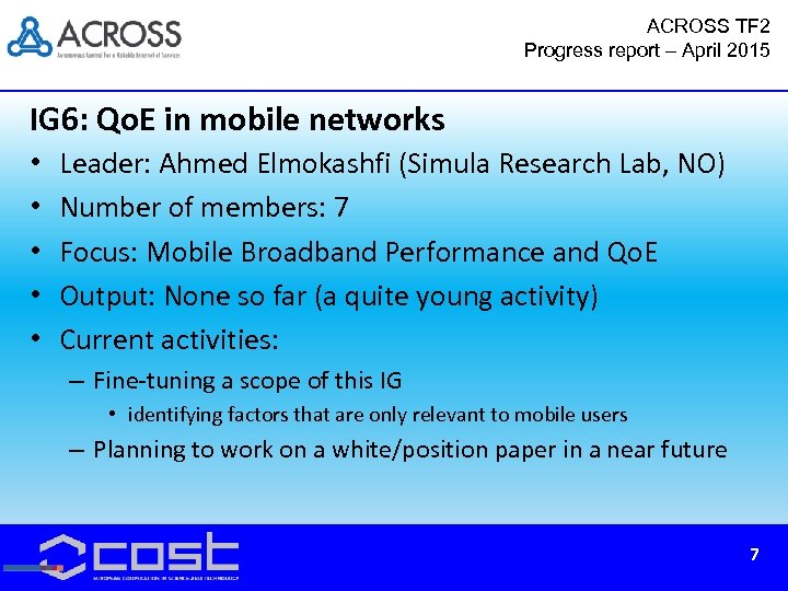 ACROSS TF 2 Progress report – April 2015 IG 6: Qo. E in mobile