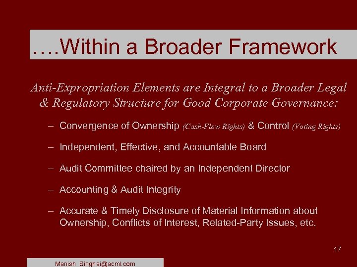 …. Within a Broader Framework Anti-Expropriation Elements are Integral to a Broader Legal &