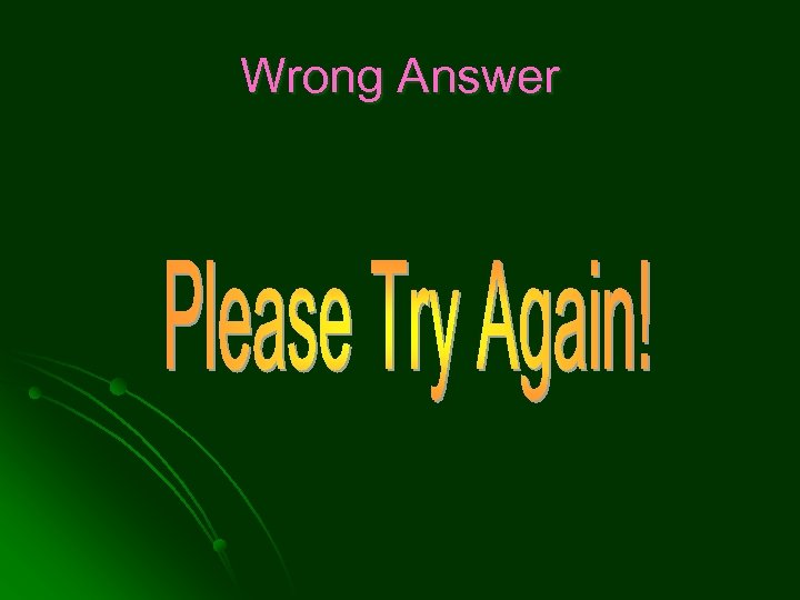 Wrong Answer 