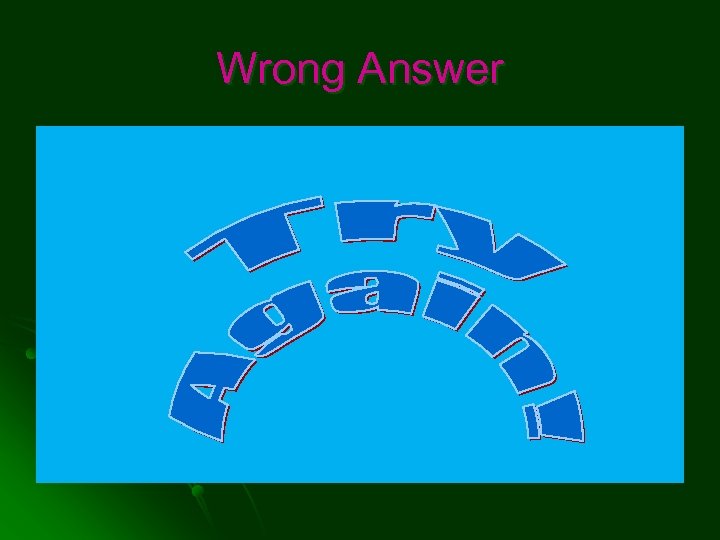 Wrong Answer 