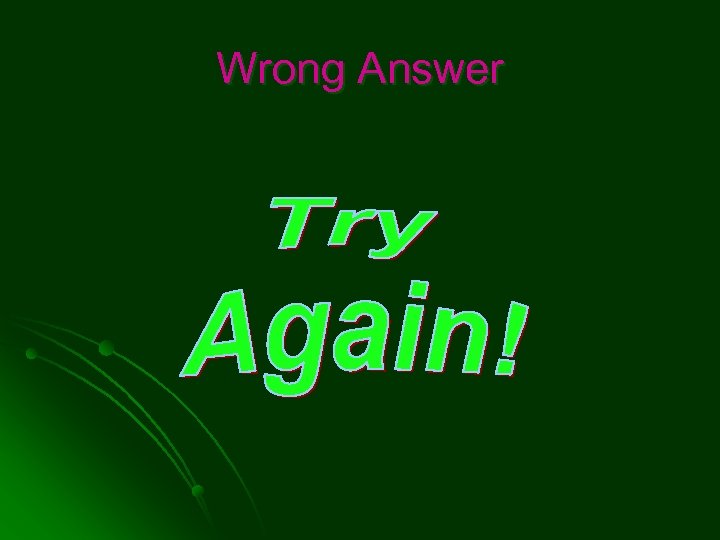 Wrong Answer 