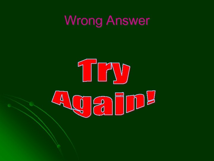 Wrong Answer 