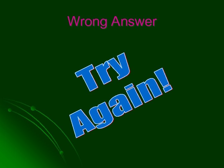 Wrong Answer 
