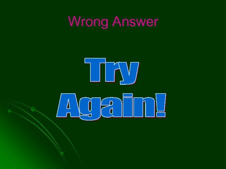 Wrong Answer 