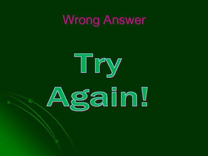 Wrong Answer 
