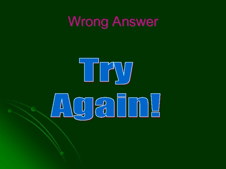 Wrong Answer 