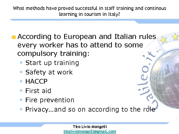 What methods have proved successful in staff training and continous learning in tourism in