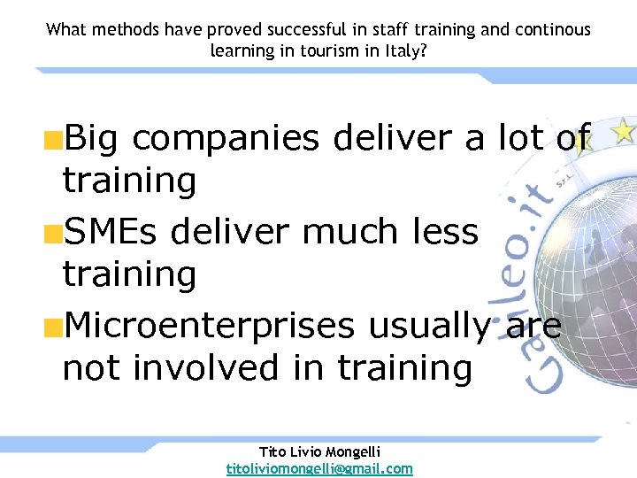 What methods have proved successful in staff training and continous learning in tourism in