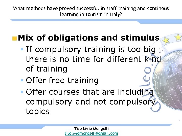 What methods have proved successful in staff training and continous learning in tourism in