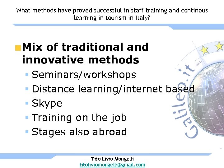 What methods have proved successful in staff training and continous learning in tourism in
