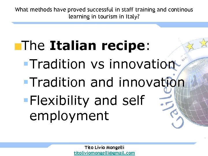 What methods have proved successful in staff training and continous learning in tourism in