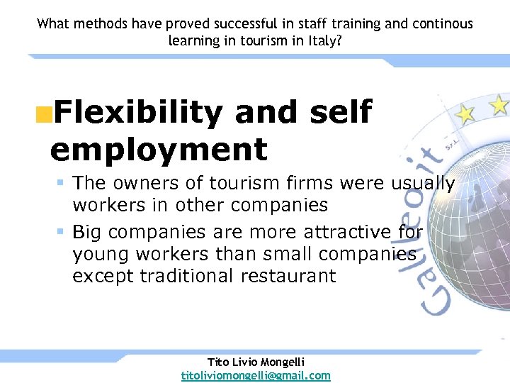 What methods have proved successful in staff training and continous learning in tourism in