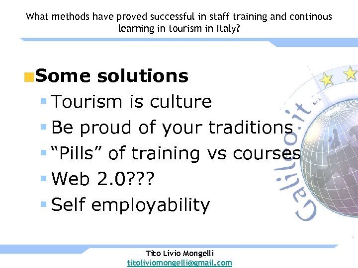 What methods have proved successful in staff training and continous learning in tourism in