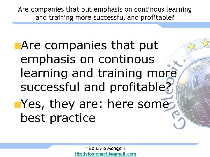 Are companies that put emphasis on continous learning and training more successful and profitable?