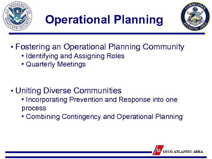 Operational Planning • Fostering an Operational Planning Community • Identifying and Assigning Roles •