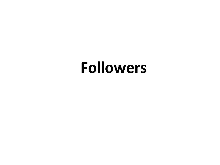 Followers 