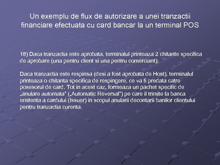 Un exemplu de flux de autorizare a unei tranzactii financiare efectuata cu card bancar