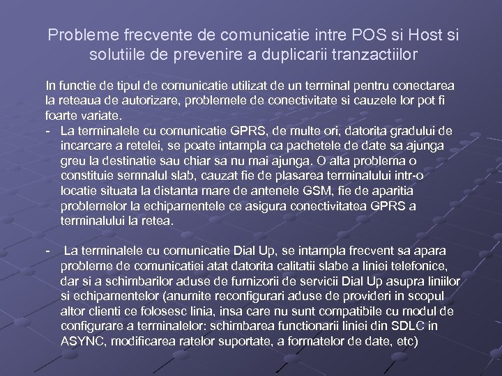 Probleme frecvente de comunicatie intre POS si Host si solutiile de prevenire a duplicarii