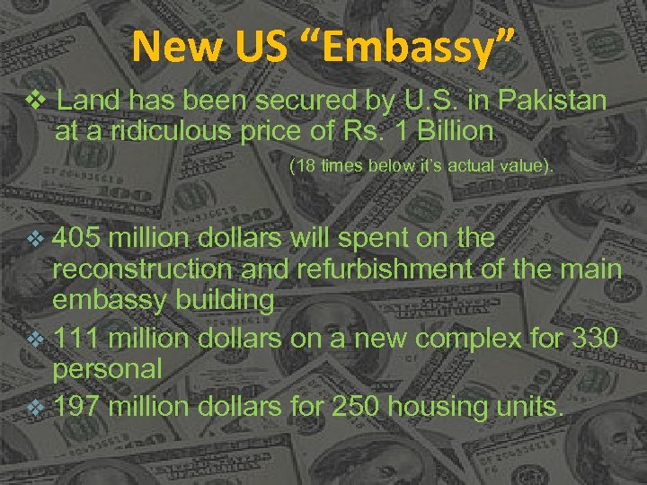 New US “Embassy” v Land has been secured by U. S. in Pakistan at