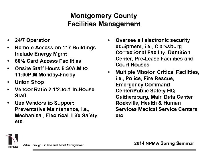 Montgomery County Facilities Management • • 24/7 Operation Remote Access on 117 Buildings Include