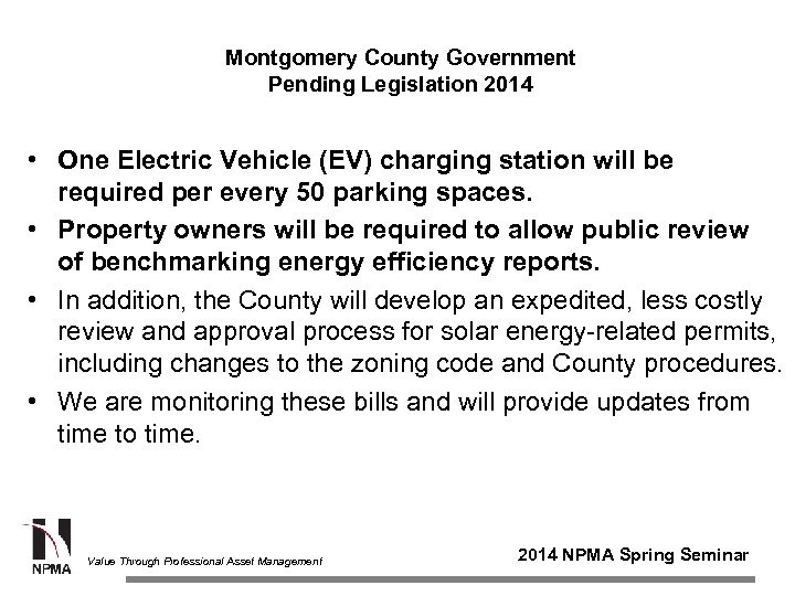Montgomery County Government Pending Legislation 2014 • One Electric Vehicle (EV) charging station will