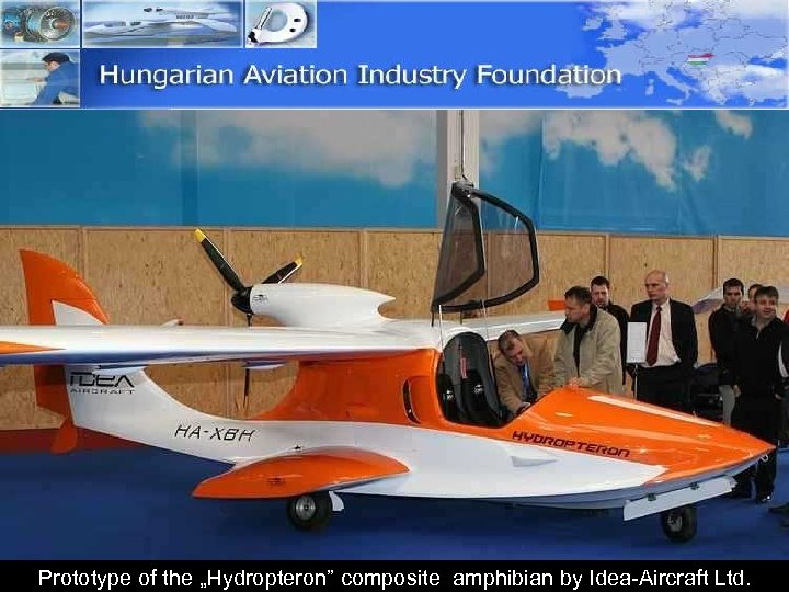Prototype of the „Hydropteron” composite amphibian by Idea-Aircraft Ltd. 