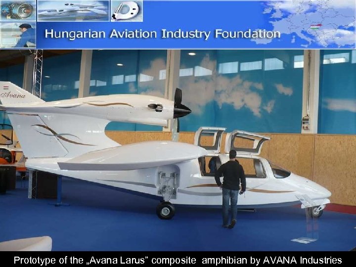 Prototype of the „Avana Larus” composite amphibian by AVANA Industries 