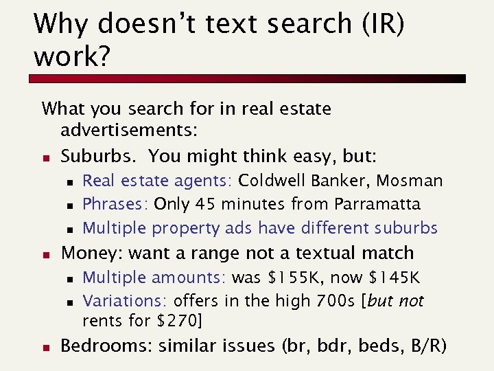 Why doesn’t text search (IR) work? What you search for in real estate advertisements: