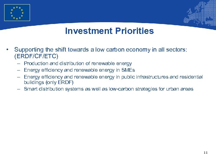 European Union Regional Policy – Employment, Social Affairs and Inclusion Investment Priorities • Supporting