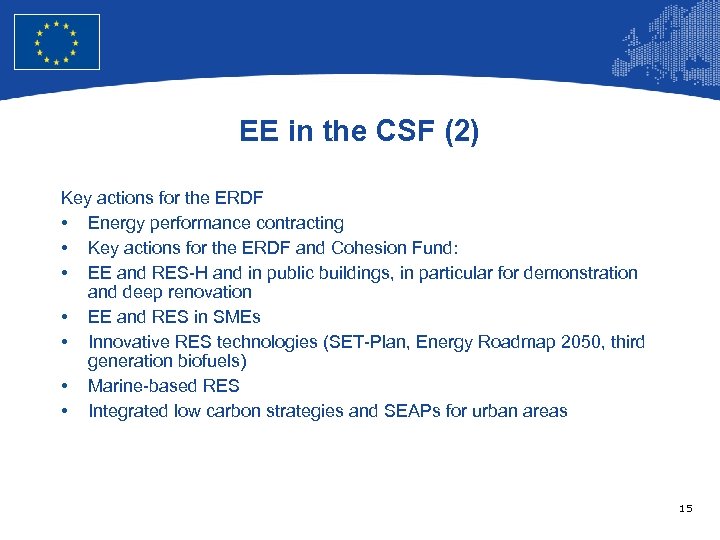 European Union Regional Policy – Employment, Social Affairs and Inclusion EE in the CSF