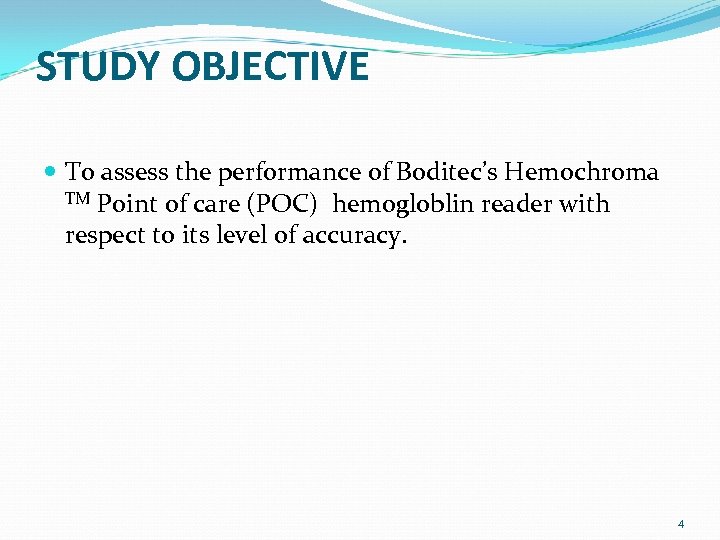 STUDY OBJECTIVE To assess the performance of Boditec’s Hemochroma TM Point of care (POC)