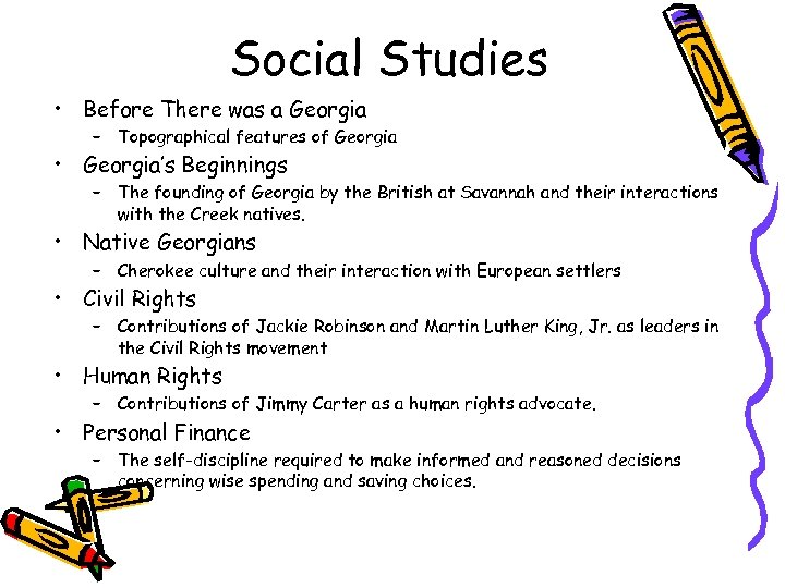 Social Studies • Before There was a Georgia – Topographical features of Georgia •