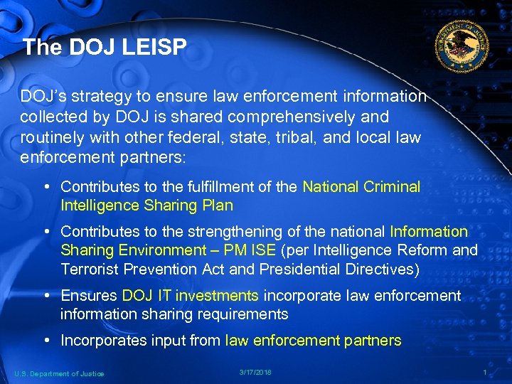 The DOJ LEISP DOJ’s strategy to ensure law enforcement information collected by DOJ is